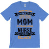 Super Cool Mom Of A Freaking Awesome Nurse T-Shirt