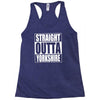 straight outta yorkshire Racerback Tank
