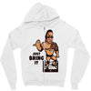 just bring it Zipper Hoodie