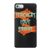 teachers love brains iPhone 7 Case