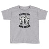 only one in dog beers Toddler T-shirt