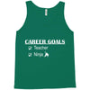 teacher career goals Tank Top
