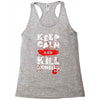 Keep Calm And Kill Zombies Racerback Tank