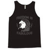freedom is fabulous Tank Top