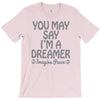 ohn lennon you may say... T-Shirt