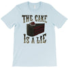 the cake is a lie T-Shirt
