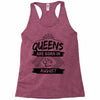 Queens Are Born In August Racerback Tank