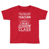 This 3 RD Grade Teacher Has An Amazing! Class Toddler T-shirt