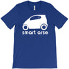 smart arse T-Shirt