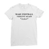 make football violent again Ladies Fitted T-Shirt