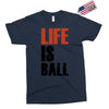 life is ball Exclusive T-shirt
