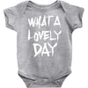 waht a lovely day Baby Onesie