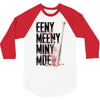 eeny meeny miny moe 3/4 Sleeve Shirt