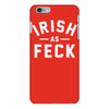 irish as feck ireland iPhone 6/6s Plus Case