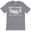 life short smile advice wisdom T-Shirt