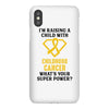 I'm Raising A Child With Childhood Cancer What's Your Super Power iPhoneX