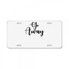 go away License Plate