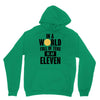 be a eleven Unisex Hoodie