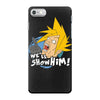 we'll show him iPhone 7 Case