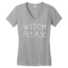 witch please Women's V-Neck T-Shirt