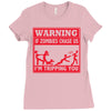 warning if zombies chase us i'm tripping you Ladies Fitted T-Shirt
