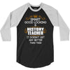 Smart Good Looking History Teacher Doesnt Get Better Than 3/4 Sleeve Shirt