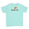 i2 keep it real Youth Tee