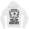 Never Underestimate Old Man Who Was Born August Zipper Hoodie