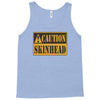 caution skinhead, ideal birthday gift or present Tank Top