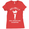hillbilly hog wrestling champ Ladies Fitted T-Shirt
