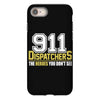 911 dispatcher heroes iPhone 8 Case