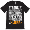 Strong Independent Motivated Libra T-Shirt