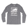 we're gonna have the hap hap happiest christmas Long Sleeve Shirts