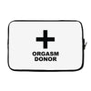 orgasm donor (2) Laptop sleeve