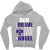 my dad was so brave god made him an angel Zipper Hoodie
