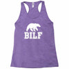bilf, bear i'd like to Racerback Tank