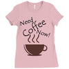 need coffee now! Ladies Fitted T-Shirt
