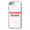 Badass Mama iPhone 8