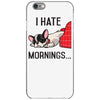 i hate mornings iPhone 6/6s Case