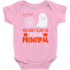 you cant scare principal Baby Bodysuit