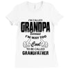 I'm Called Grandpa Because I'm Way Too Cool To Be Called Grandfather Ladies Fitted T-Shirt