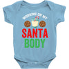 working on my santa body Baby Bodysuit