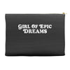 Girl Of Epic Dreams Accessory Pouches
