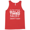 my kids made me bald Tank Top