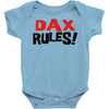 dax rules! Baby Onesie