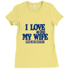 my wife lets me fishing Ladies Fitted T-Shirt
