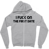 fuck on the first date Zipper Hoodie