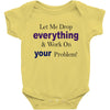 drop everything Baby Bodysuit
