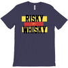 risky after whisky T-Shirt