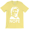 nope T-Shirt